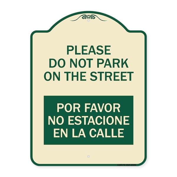 Please Do Not Park on Street Por Favor No Estacione En La Calle Alum Sign, 24" x 18", TG-1824-23291